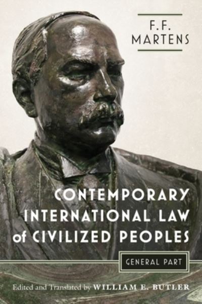 Cover for Fedor Fedorovich Martens · Contemporary International Law of Civilized People (Hardcover Book) (2022)