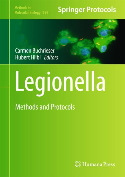 Cover for Carmen Buchrieser · Legionella: Methods and Protocols - Methods in Molecular Biology (Hardcover Book) [2013 edition] (2012)