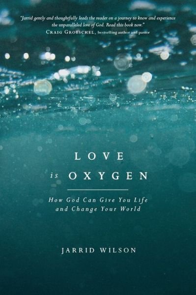 Cover for Wilson · Love Is Oxygen (Paperback Book) (2017)
