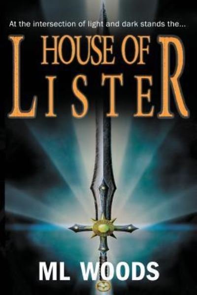 Cover for ML Woods · House of Lister (Paperback Book) (2017)