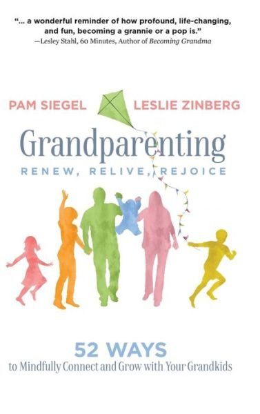 Cover for Pam Siegel · Grandparenting: Renew, Relive, Rejoice (Hardcover Book) (2019)