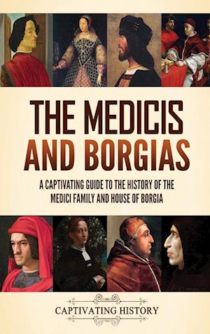 Cover for Captivating History · Medicis and Borgias (Book) (2023)