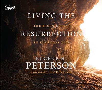 Cover for Eugene H Peterson · Living the Resurrection (CD) (2020)