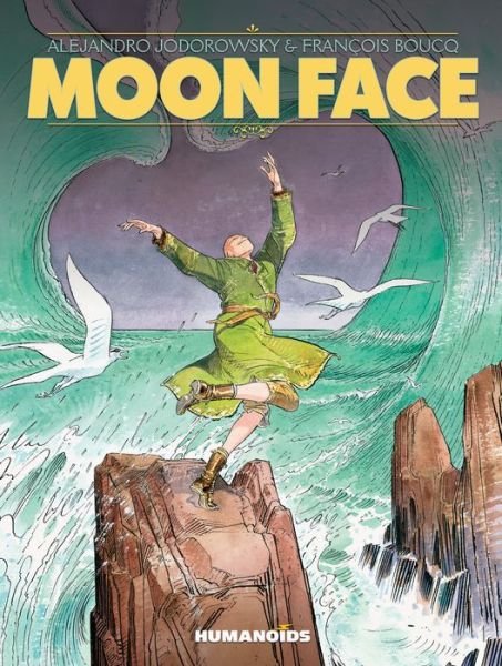 Moon Face - Alejandro Jodorowsky - Books - Humanoids, Inc - 9781643376608 - May 14, 2019