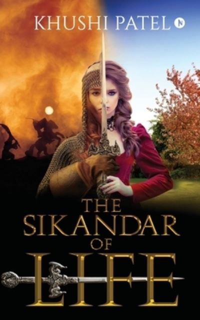 Cover for Khushi Patel · The Sikandar Of Life (Paperback Book) (2019)