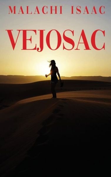 Cover for Malachi Isaac · Vejosac (Hardcover bog) (2021)