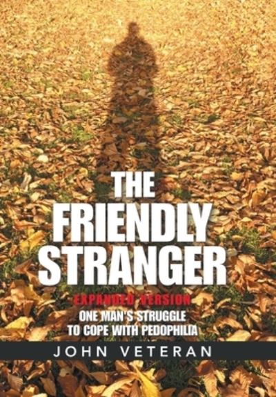 Cover for John Veteran · The Friendly Stranger (Hardcover Book) (2021)