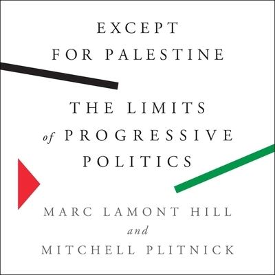 Cover for Marc Lamont Hill · Except for Palestine (CD) (2021)