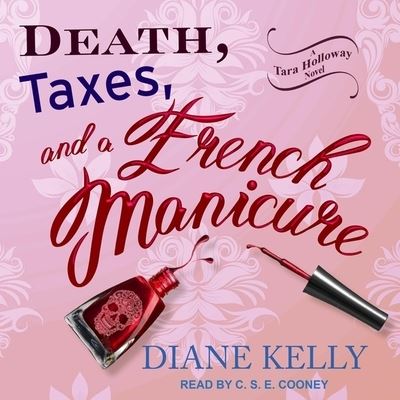 Cover for Diane Kelly · Death, Taxes, and a French Manicure (CD) (2017)