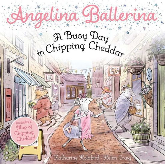 A Busy Day in Chipping Cheddar - Angelina Ballerina - Katharine Holabird - Books - Simon & Schuster - 9781665961608 - October 24, 2024