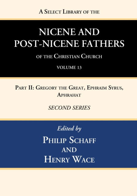 Cover for Philip Schaff · A Select Library of the Nicene and Post-Nicene Fathers of the Christian Church, Second Series, Volume 13 (Taschenbuch) (2022)