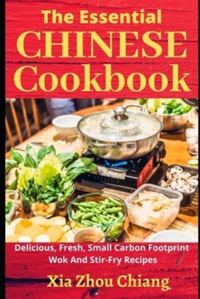 Cover for Xia Zhou Chiang · The Essential CHINESE Cookbook (Taschenbuch) (2019)