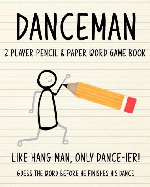 Cover for Puzzitivity Press · DANCEMAN - 2 Player Pencil &amp; Paper Word Game Book (Paperback Bog) (2019)