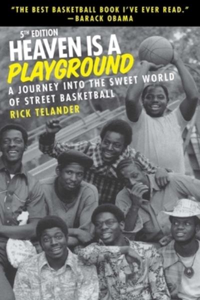 Cover for Rick Telander · Heaven Is a Playground A Journey into the Sweet World of Street Basketball (Book) (2020)