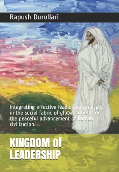 Cover for Rapush Durollari · KINGDOM of LEADERSHIP (Paperback Book) (2019)