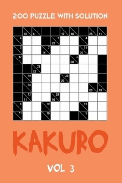 Cover for Tewebook Cross Sum · 200 Puzzle With Solution Kakuro Vol 3 (Paperback Bog) (2019)