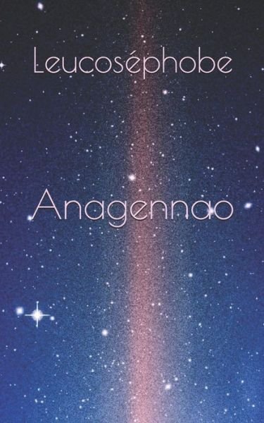 Cover for Leucosephobe · Anagennao (Paperback Book) (2018)