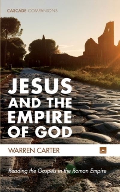 Cover for Warren Carter · Jesus and the Empire of God (Book) (2021)