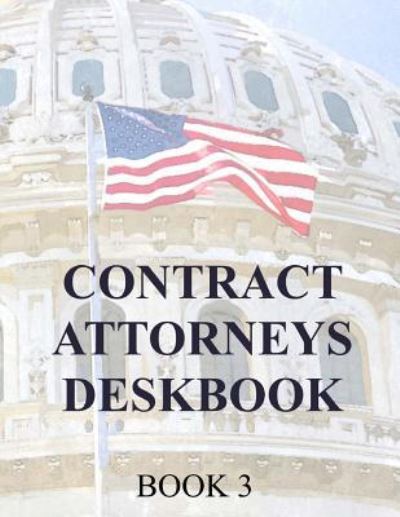 Cover for Department of Defense · Contract Attorneys Deskbook (Paperback Book) (2018)