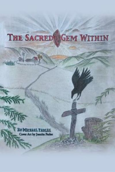 Cover for Michael Parlee · The Sacred Gem Within (Paperback Book) (2019)