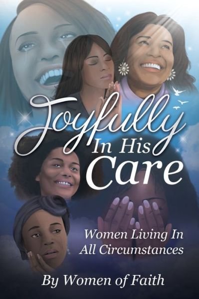 Cover for Women of Faith · Joyfully In His Care (Paperback Book) (2020)