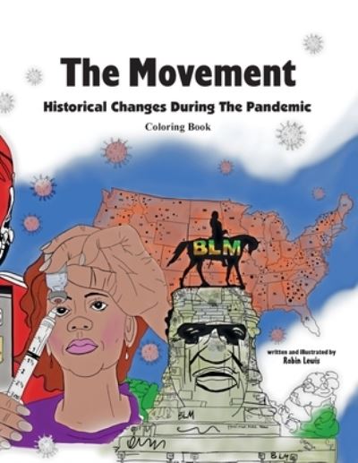 The Movement - Robin Lewis - Livres - Writers Pub - 9781736254608 - 13 décembre 2020