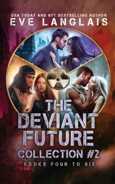 Cover for Eve Langlais · The Deviant Future Collection #2: Books Four to Six - The Deviant Future (Inbunden Bok) (2021)