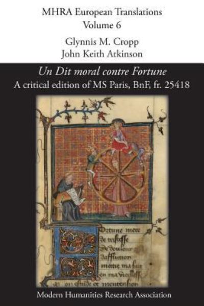 Un Dit Moral Contre Fortune - - Books - Modern Humanities Research Association - 9781781887608 - August 31, 2018
