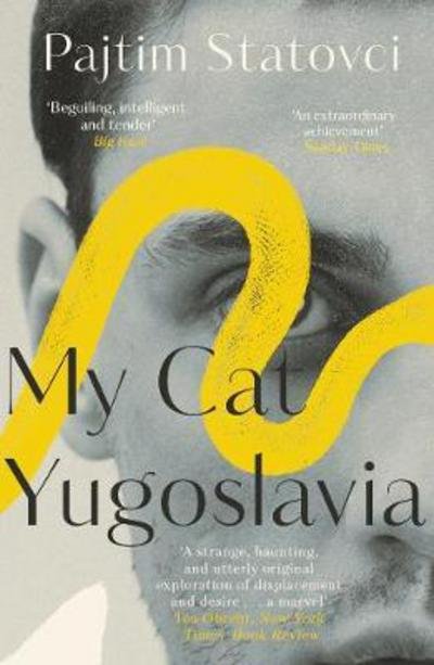 Cover for Pajtim Statovci · My Cat Yugoslavia (Pocketbok) (2018)