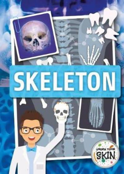 Cover for John Wood · Skeleton - Under Your Skin (Hardcover Book) (2018)