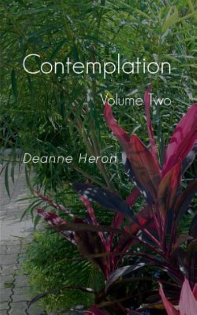 Cover for Deanne Heron · Contemplation: Volume Two (Paperback Book) (2017)