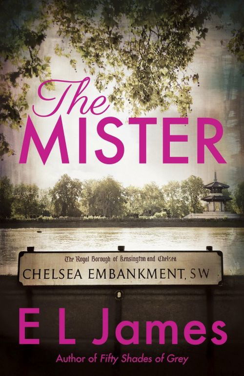 Cover for E L James · The Mister: The #1 Sunday Times bestseller (Paperback Bog) (2019)