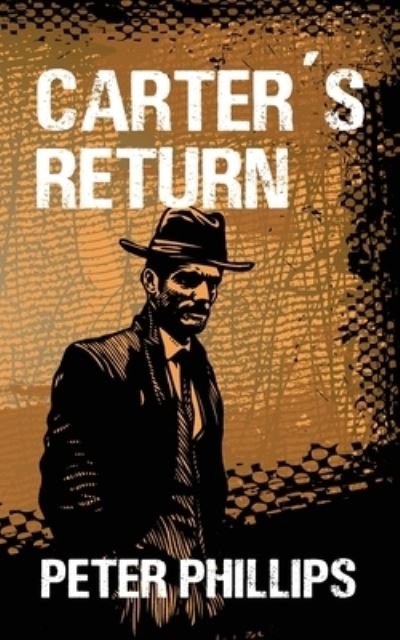Cover for Peter Phillips · Carter's Return (Pocketbok) (2019)