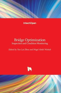 Cover for Yun Lai Zhou · Bridge Optimization: Inspection and Condition Monitoring (Hardcover Book) (2020)