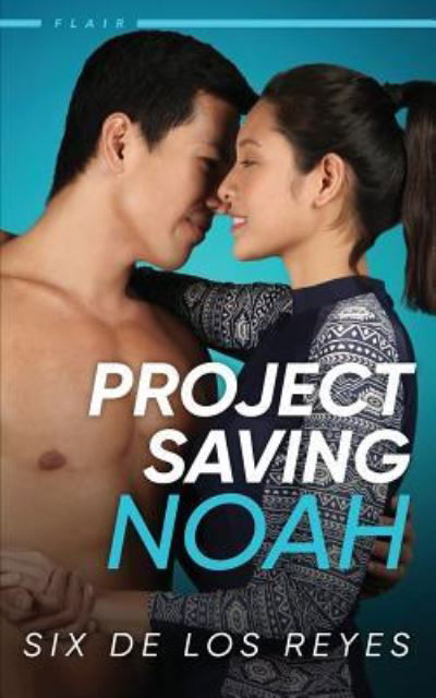 Cover for Six de Los Reyes · Project Saving Noah (Paperback Bog) (2018)