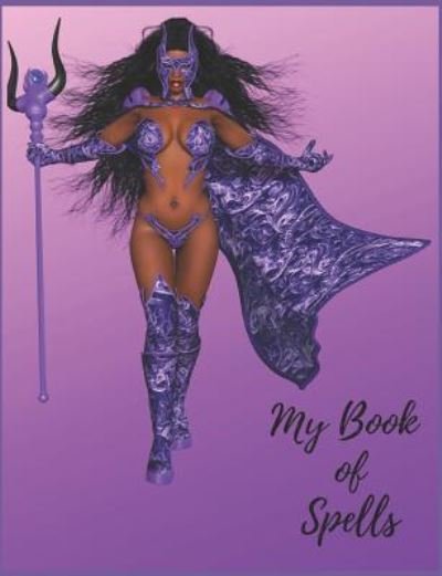 My Book of Spells - BR - Tistic - Films - Independently Published - 9781798072608 - 25 februari 2019