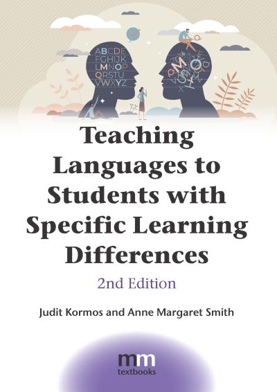 Cover for Judit Kormos · Teaching Languages to Students with Specific Learning Differences - MM Textbooks (Paperback Book) (2023)