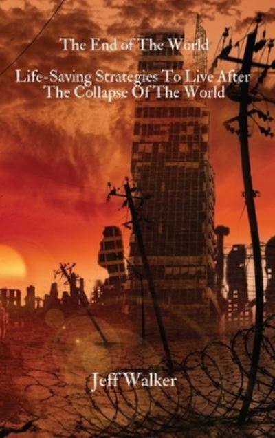 Cover for Jeff Walker · End of the World (Book) (2022)