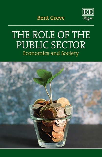 Cover for Bent Greve · The Role of the Public Sector: Economics and Society (Hardcover Book) (2022)