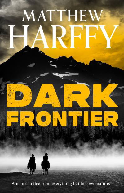 Cover for Matthew Harffy · Dark Frontier (Taschenbuch) (2024)