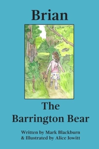 Cover for Mark Blackburn · Brian The Barrington Bear (Hardcover Book) (2020)