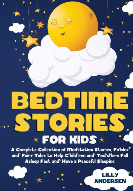 Cover for Lilly Andersen · Bedtime Stories for Kids (Paperback Book) (2020)