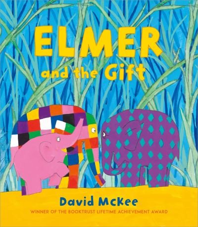 Cover for David McKee · Elmer and the Gift - Elmer Picture Books (Pocketbok) (2023)
