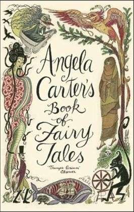 Cover for Angela Carter · Angela Carter's Book Of Fairy Tales (Pocketbok)