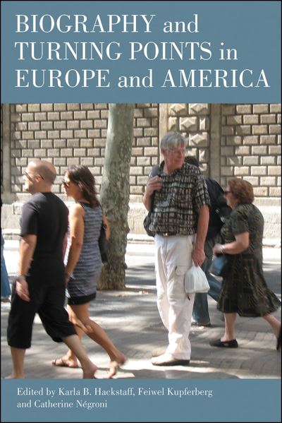 Cover for Biography and Turning Points in Europe and America (Hardcover Book) (2012)