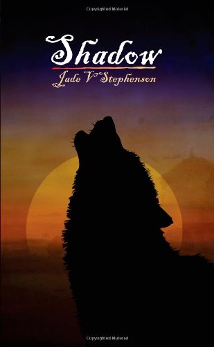 Cover for Jade V. Stephenson · Shadow (Paperback Book) (2010)