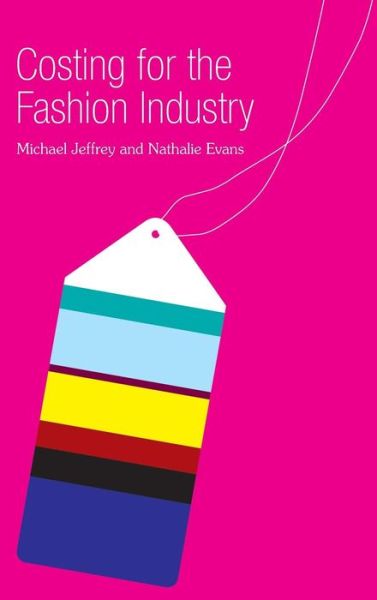 Cover for Jeffrey Michael · Costing for the Fashion Industry (Hardcover Book) (2011)