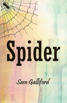 Cover for Sam Galliford · Spider (Paperback Book) (2023)