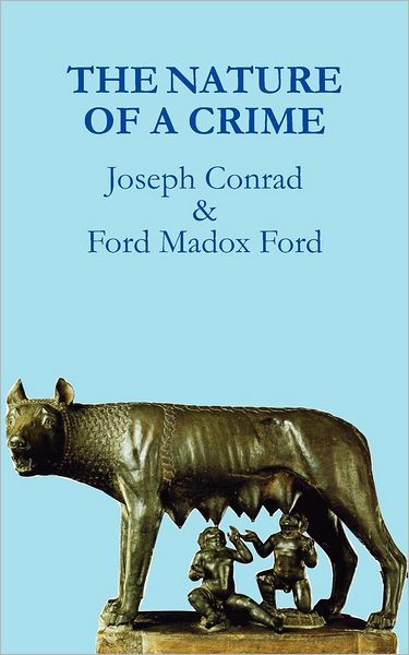 Cover for Joseph Conrad · The Nature of a Crime (Paperback Book) [Revised edition] (2012)