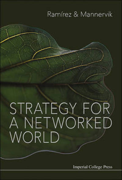 Cover for Ramirez, Rafael (Univ Of Oxford, Uk) · Strategy For A Networked World (Paperback Book) (2016)